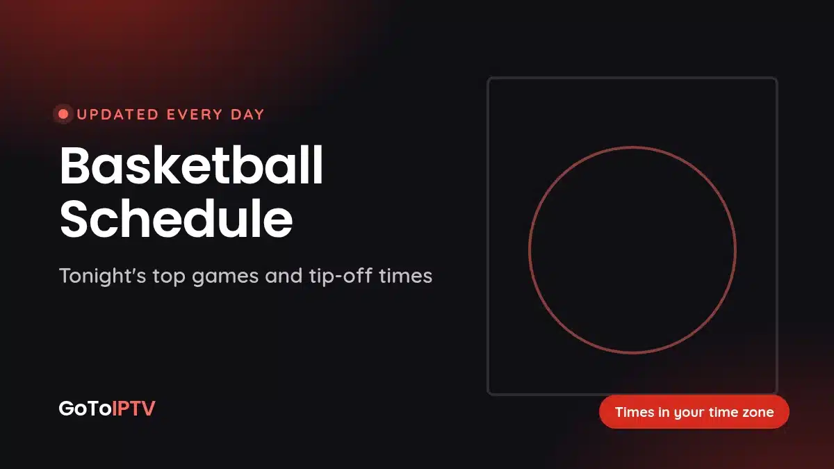 Basketball schedule with tip-off times tonight