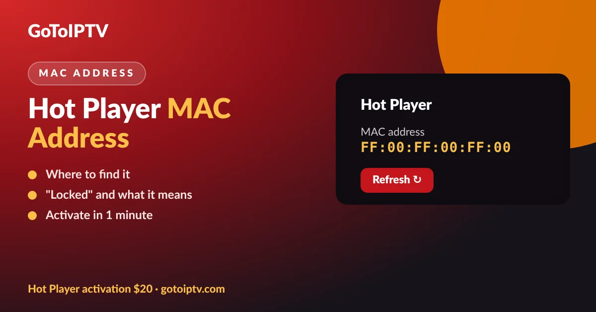 Hot Player MAC address shown on the app start screen with the Refresh button