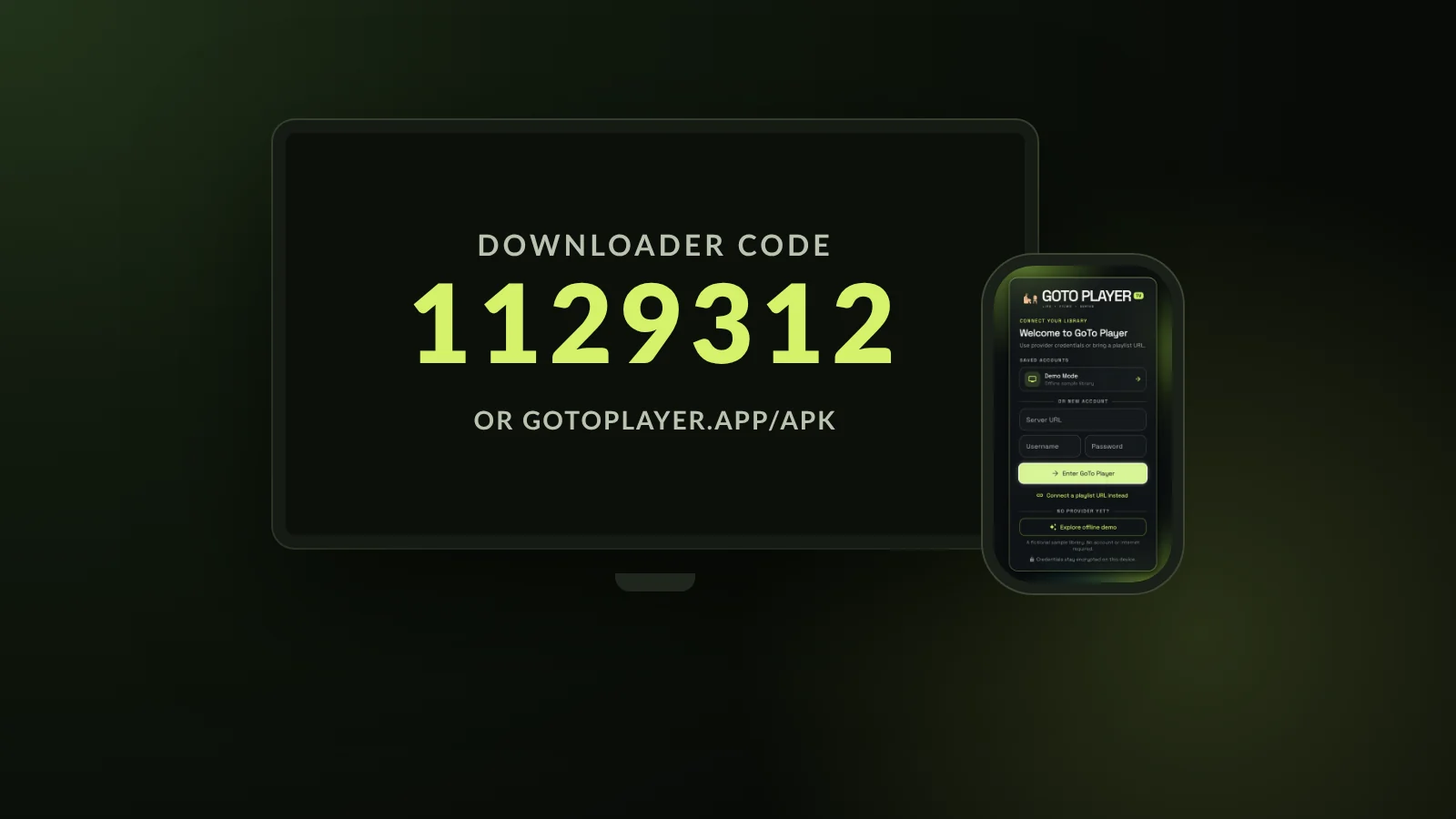 IPTV player for Firestick: GoTo Player Downloader code 1129312 on the TV and the login screen on a phone