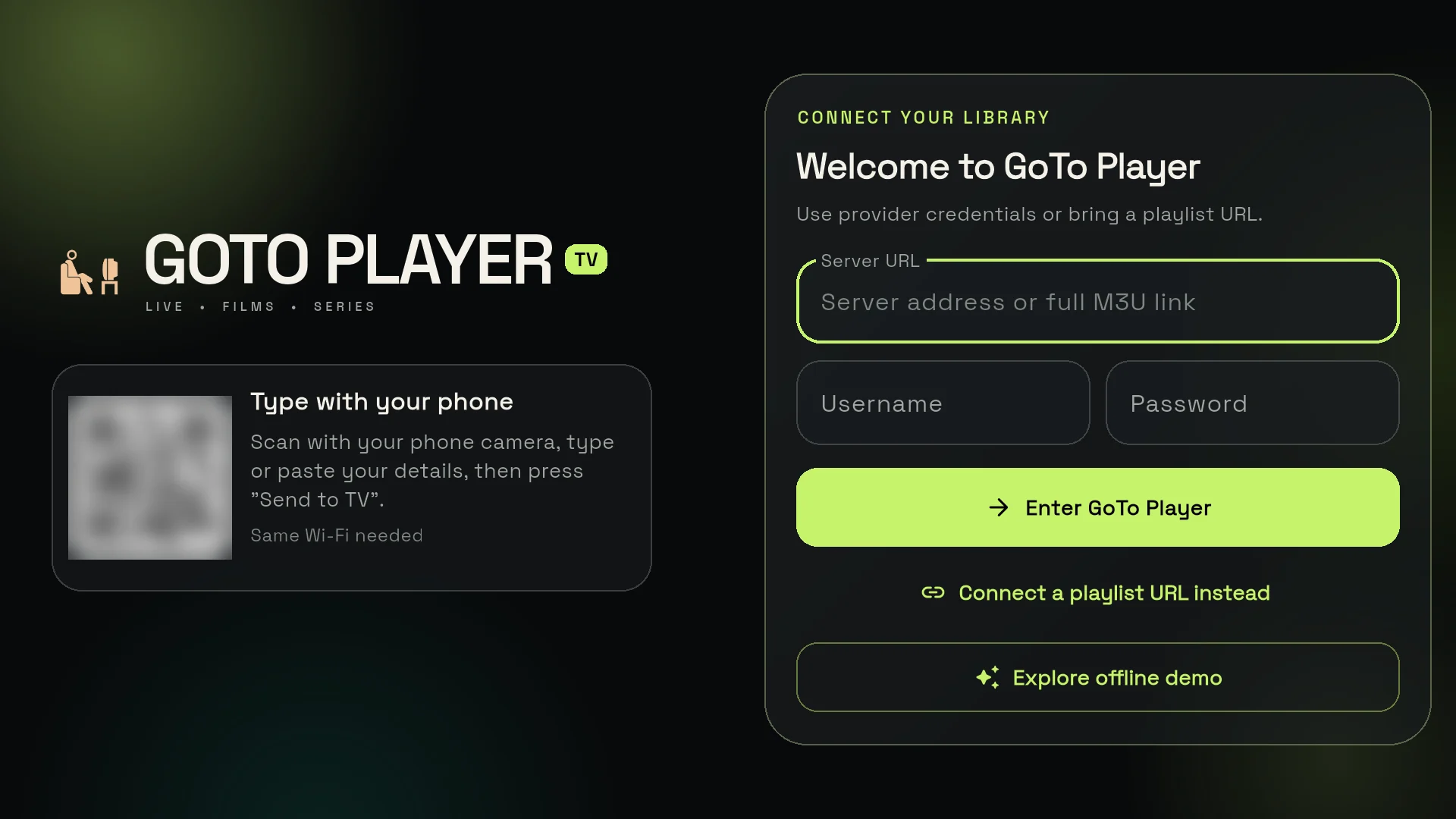 GoTo Player TV login screen: type with your phone using the QR code, or enter the server URL, username and password