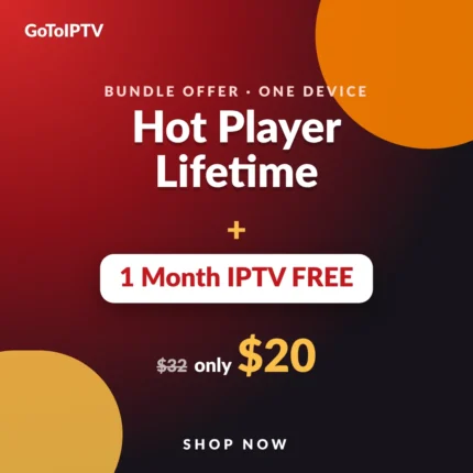 Hot Player lifetime activation + 1 month IPTV free for $20