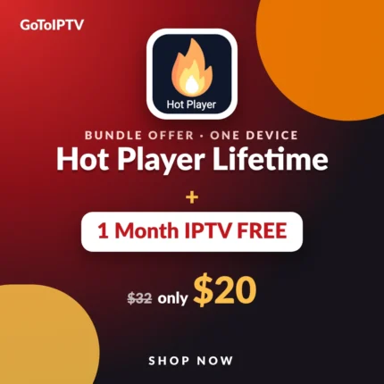 Hot Player Lifetime Activation + 1 Month IPTV Free – $20 bundle with the Hot Player logo