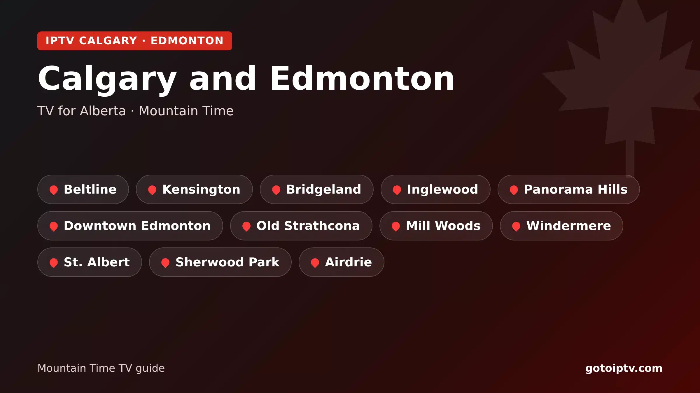 IPTV Calgary and Edmonton guide: Calgary and Edmonton