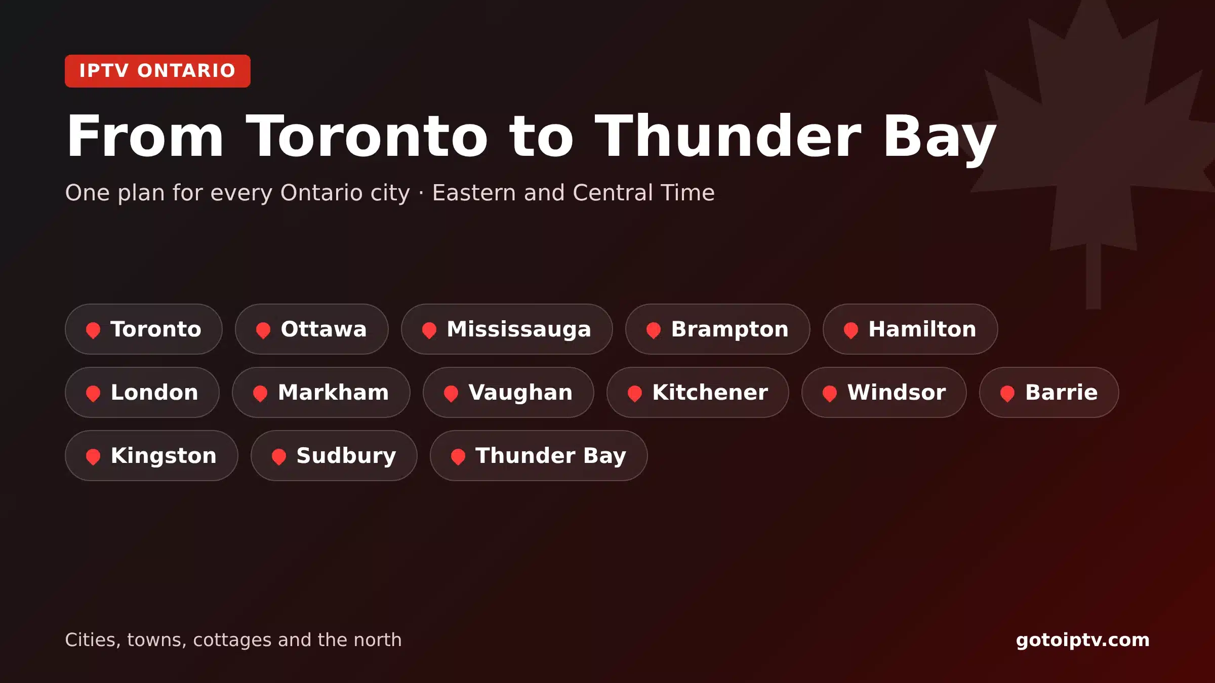 IPTV Ontario guide: From Toronto to Thunder Bay